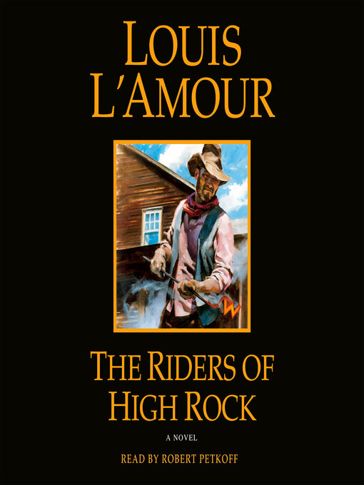 Title details for The Riders of High Rock by Louis L'Amour - Wait list